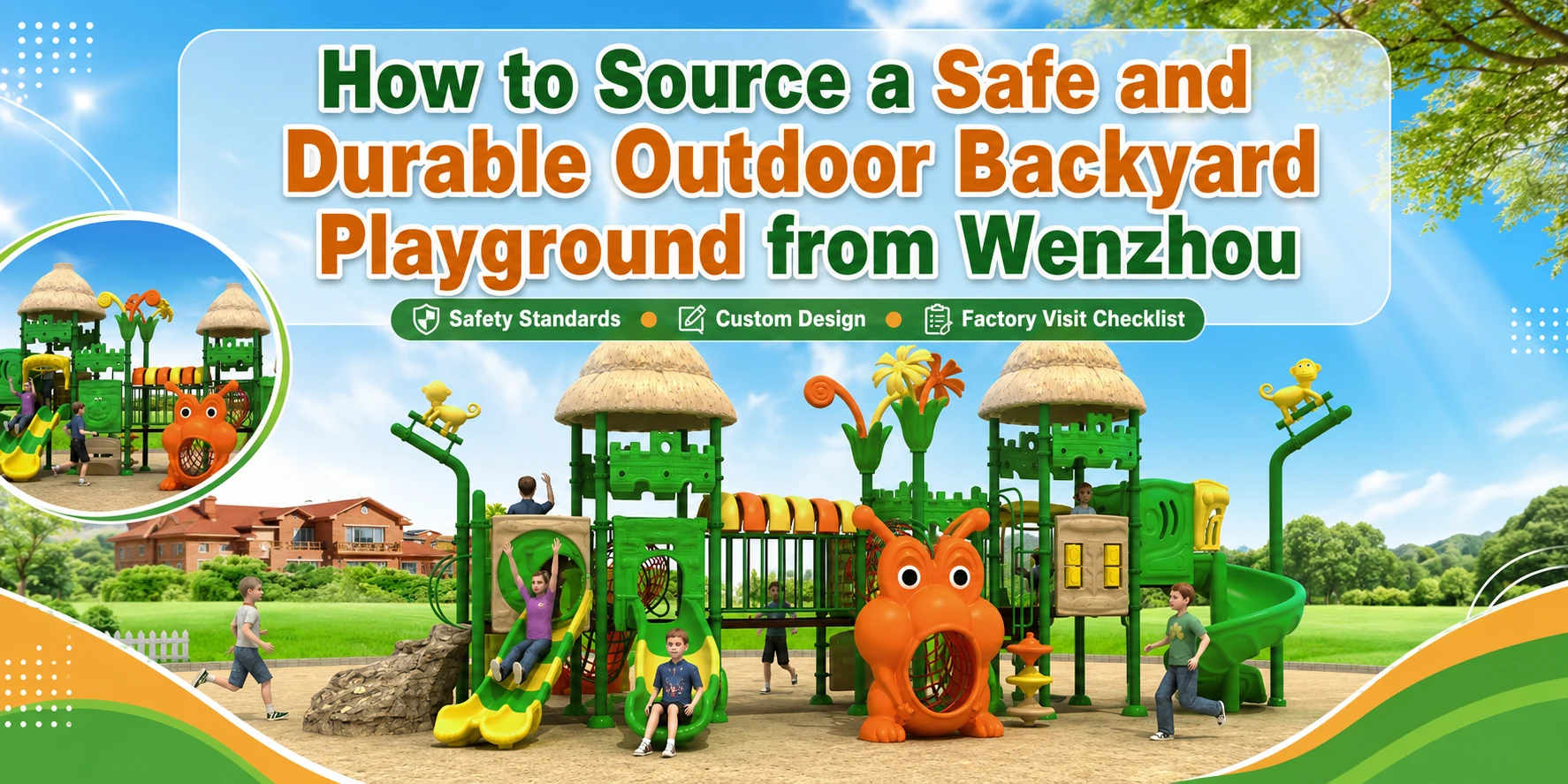 How to Source a Safe and Durable Outdoor Backyard Playground from Wenzhou
